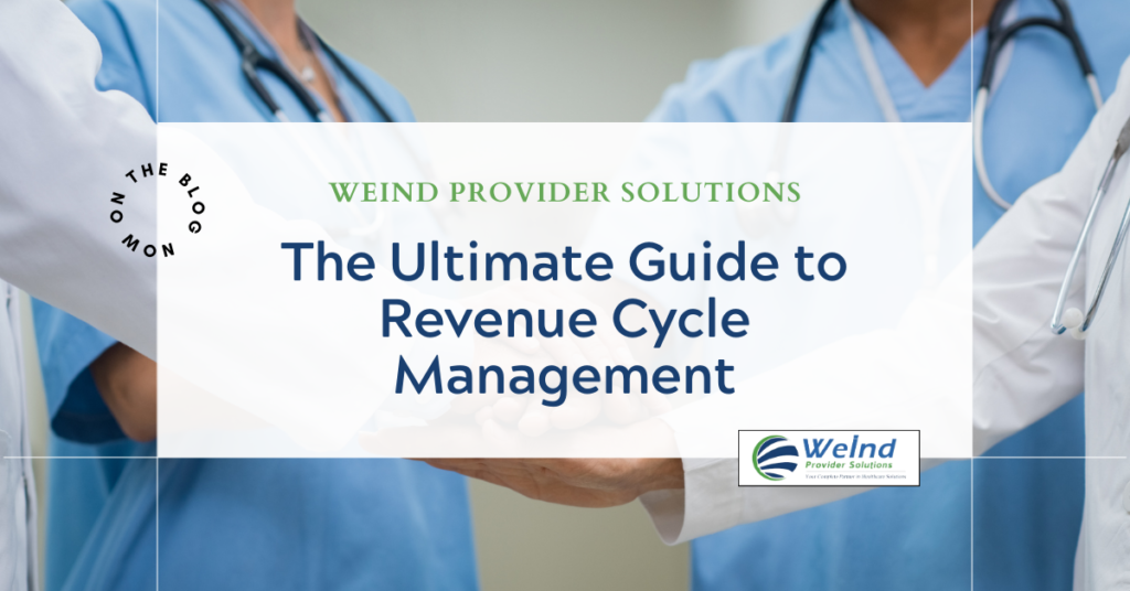 The Ultimate Guide to Revenue Cycle Management